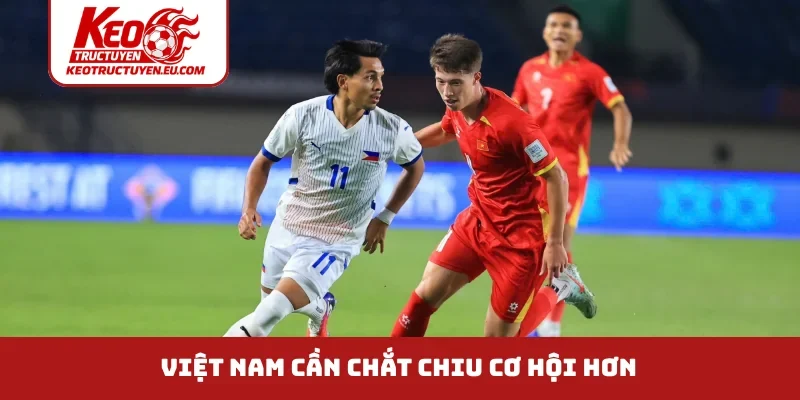 Việt Nam cần chắt chiu cơ hội hơn