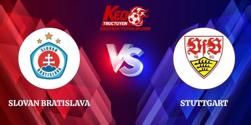 Nhận Định Slovan Bratislava vs Stuttgart 02h00 15/10 Cúp C1
